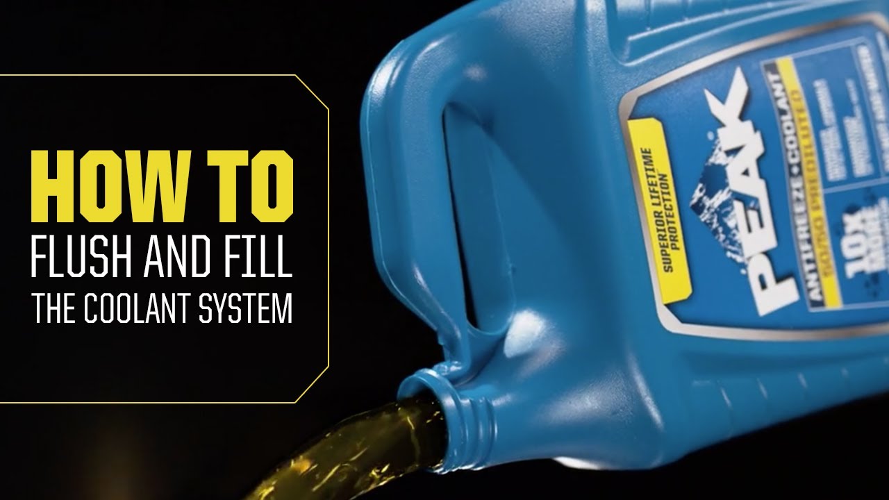 how to flush and fill your coolant using PEAK 10x Antifreeze